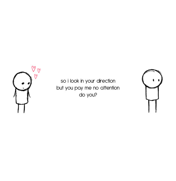 so-i-look-in-your-direction-but-you-pay-me-no-attention-do-you_102284572.jpg