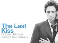 the-last-kiss-original-motion-picture-soundtrack-20060817112739074.jpg